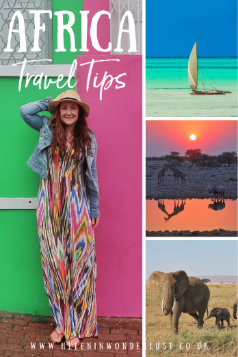 My Top Africa Travel Tips After 10 Years of Travelling the My Top Africa Travel Tips After 10 Years of Travelling the