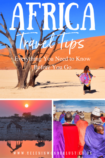My Top Africa Travel Tips After 10 Years of Travelling the My Top Africa Travel Tips After 10 Years of Travelling the