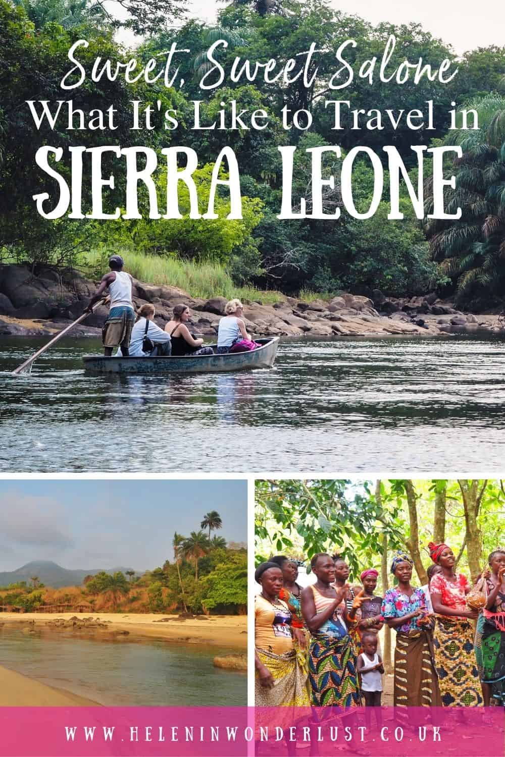 Sweet, Sweet Salone - What It's Like to Travel in Sierra Leone