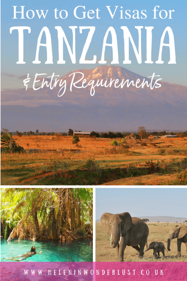 How to Get Your Tanzania Visa & Entry Requirements Explained Helen in
