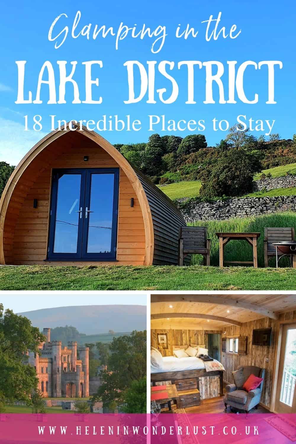 Glamping in the Lake District - 18 Incredible Places to Stay